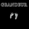 Grandeur - Grandeur